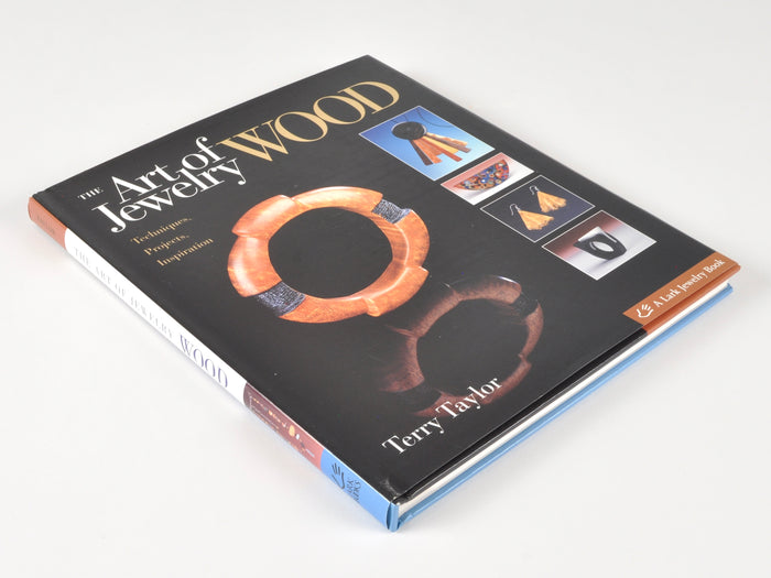 Beading Books-The Art of Jewelry Wood-Terry Taylor-Lark Books-Quantity 1 Tamara Scott Designs