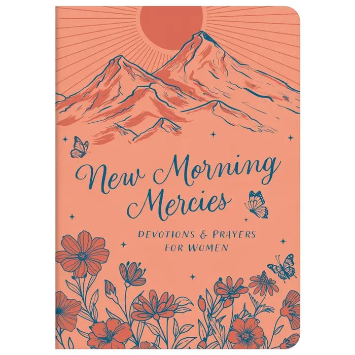 New Morning Mercies Devotions & Prayers