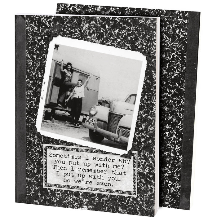 "Put Up With Me" Journal #100-1573